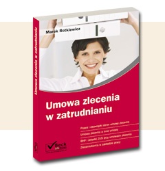 Okładka: Marek Rotkiewicz - Umowa zlecenia w zatrudnianiu