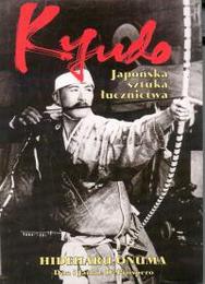 Okładka:  Onuma Hideharu - Kyudo Japońska sztuka łucznictwa
