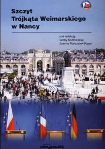 Okładka: Joanna Marszałek-Kawa - Szczyt Trójkąta Weimarskiego w Nancy