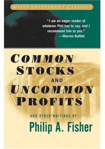 Okładka: Philip A. Fisher - Common Stocks and Uncommon Profits and Other Writings (Wiley Investment Classics)