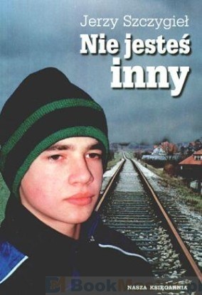 Okładka: Jerzy Szczygieł - Nie jesteś inny