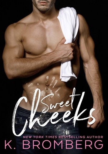 Okładka: K. Bromberg - Sweet Cheeks