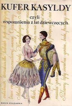 Okładka: Danuta Stępniewska - Kufer Kasyldy czyli wspomnienia z lat dziewczęcych
