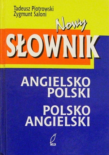Zygmunt Saloni - Nowy Słownik Angielsko-Polski, Polsko-Angielski