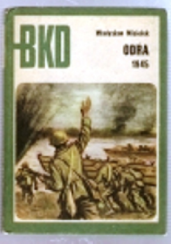 Okładka: Władysław Misiołek - BKD Odra 1945