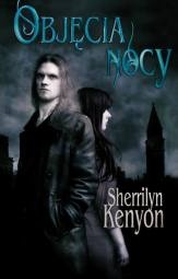 Okładka: Sherrilyn Kenyon - Objęcia nocy