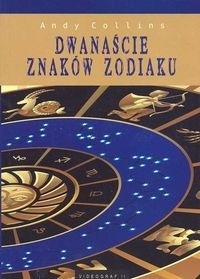 Okładka: Andy Collins - Dwanaście znaków zodiaku