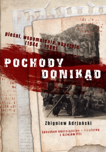 Okładka: Zbigniew Adrjański - Pochody donikąd