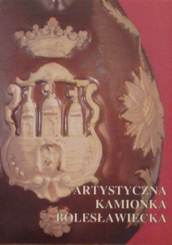 Okładka: Maria Starzewska - Artystyczna kamionka bolesławiecka