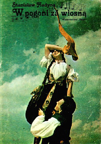 Okładka: Stanisław Hadyna - W pogoni za wiosną
