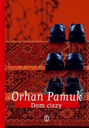 Okładka: Orhan Pamuk - Dom ciszy