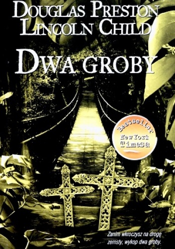 Okładka: Douglas Preston - Dwa groby