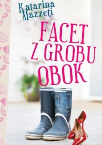 Okładka: Katarina Mazetti - Facet z grobu obok
