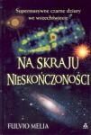 Okładka: Fulvio Melia - Na skraju nieskończoności