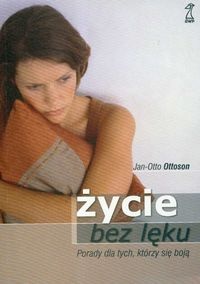 Okładka:  Jan-Otto Ottoson - Życie bez lęku