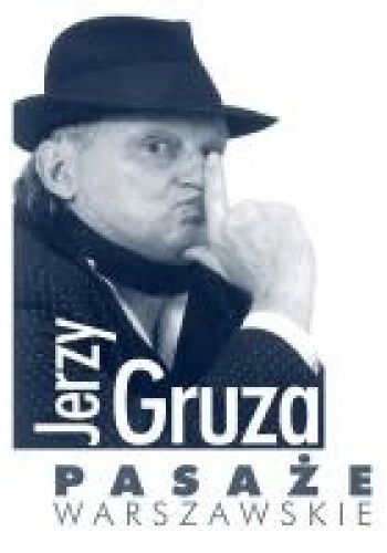 Jerzy Gruza - Pasaże warszawskie