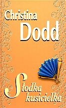 Okładka: Christina Dodd - Słodka kusicielka