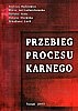 Okładka: Andrzej Bulsiewicz - Przebieg procesu karnego