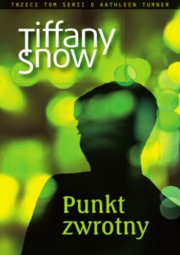Okładka: Tiffany Snow - Punkt zwrotny