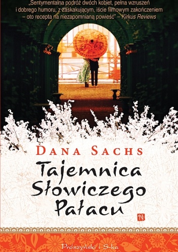Okładka: Dana Sachs - Tajemnica Słowiczego Pałacu