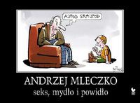 Okładka: Andrzej Mleczko - Seks, mydło i powidło
