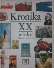 Okładka:  praca zbiorowa - Kronika XX wieku. Ludzie i wydarzenia