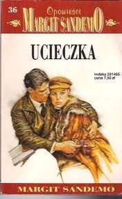 Okładka: Margit Sandemo - Ucieczka