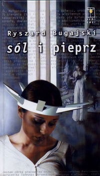 Okładka: Ryszard Bugajski - Sól i pieprz