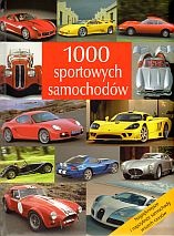 Okładka:  praca zbiorowa - 1000 sportowych samochodów