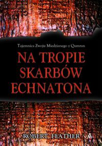 Okładka: Robert Feather - Na tropie skarbów Echnatona