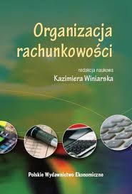 Okładka: Kazimiera Winiarska - Organizacja rachunkowości