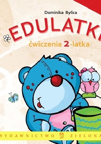 Okładka: Dominika Bylica - Edulatki. Ćwiczenia 2-latka