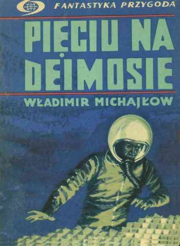 Okładka: Władimir Michajłow - Pięciu na Deimosie