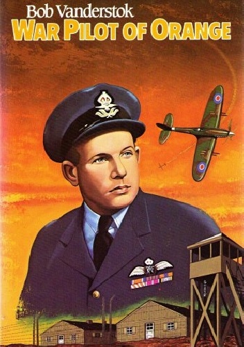 Okładka: Bram van der Stok - War pilot of Orange