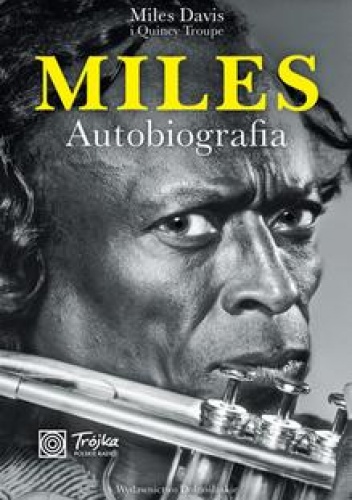Okładka: Miles Dewey Davis - Miles. Autobiografia