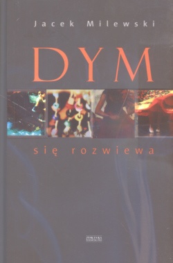 Okładka: Jacek Milewski - Dym się rozwiewa