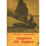 Okładka: Wacław Korabiewicz - Żaglem do jogów