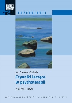 Okładka: Jan Lesław Czabała - Czynniki leczące w psychoterapii