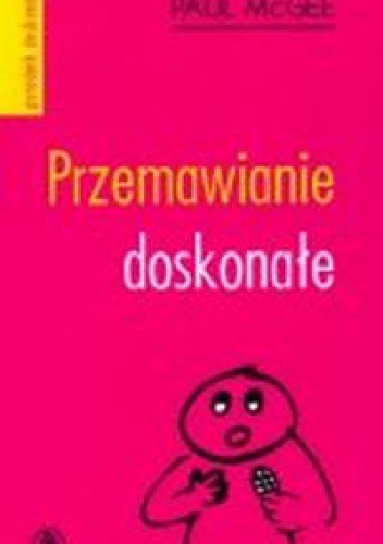 Okładka: Paul McGee - Przemawianie doskonałe