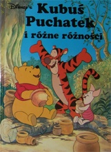 Okładka: Walt Disney - Kubuś Puchatek i różne różności