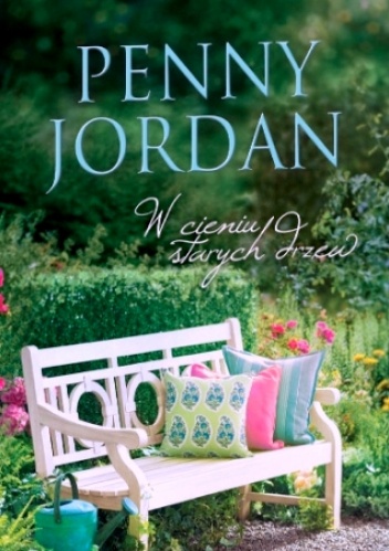 Okładka: Penny Jordan - W cieniu starych drzew