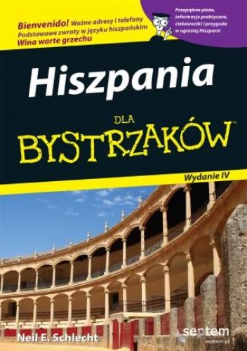 Okładka: Neil E. Schlecht - Hiszpania dla bystrzaków. Wydanie IV