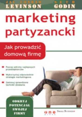 Okładka: Seth Godin - Marketing partyzancki. Jak prowadzić domową firmę