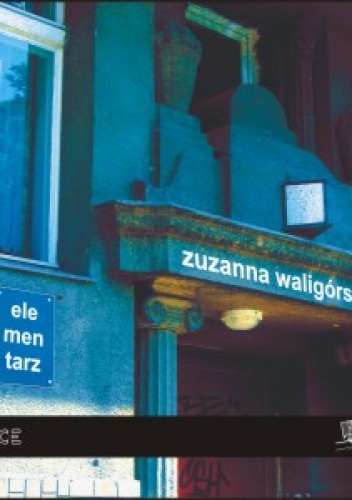 Okładka: Zuzanna Waligórska - Elementarz