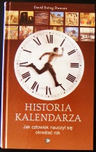Okładka: David Ewing Duncan - Historia kalendarza. Jak człowiek nauczył się określać rok