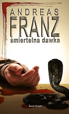 Okładka: Andreas Franz - Śmiertelna dawka
