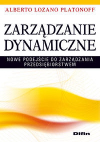 Okładka: Alberto Lozano Platonoff - Alberto Lozano Platonoff. zarządzanie dynamiczne.