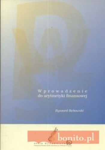 Okładka: Ryszard Rębowski - Wprowadzenie do arytmetyki finansowej