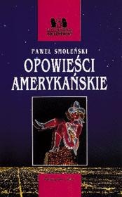 Okładka: Paweł Smoleński - Opowieści amerykańskie