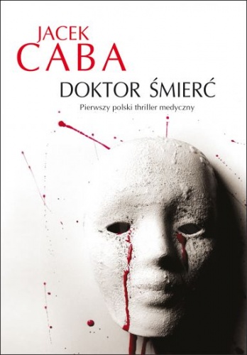 Okładka: Jacek Caba - Doktor  Śmierć